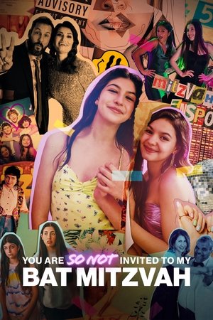 Watch Free You Are So Not Invited to My Bat Mitzvah (2023)