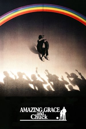 Watch Free Amazing Grace and Chuck (1987)
