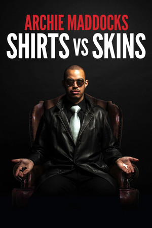 Watch Free Archie Maddocks Shirts Vs Skins (2018)