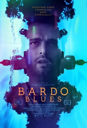 Watch Full Movie: Bardo Blues (2017)