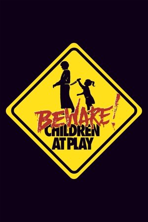 Watch Full Movie: Beware Children at Play (1989)