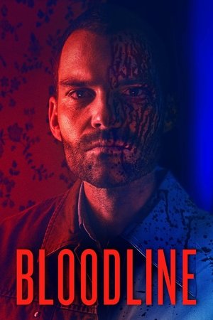 Watch Full Movie: Bloodline (2018)