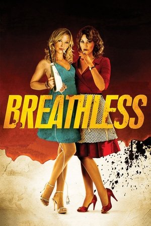 Watch Free Breathless (2012)