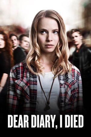 Watch Free Dear Diary I Died (2016)