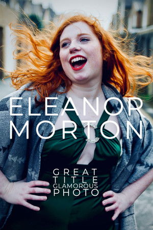 Watch Free Eleanor Morton Great Title, Glamorous Photo (2019)