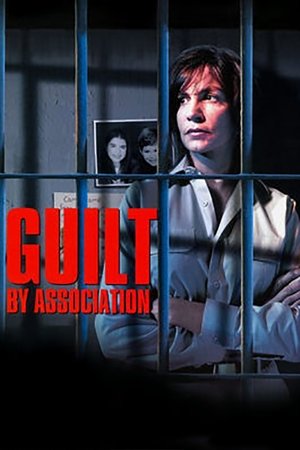 Watch Free Guilt by Association (2002)