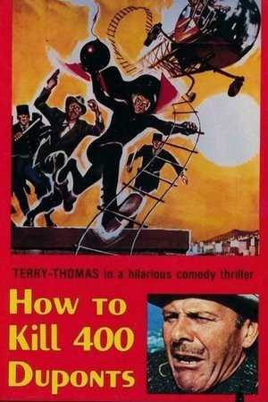 Watch Free How to Kill 400 Duponts (1967)