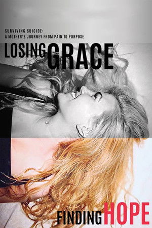 Watch Free Losing Grace Finding Hope (2024)
