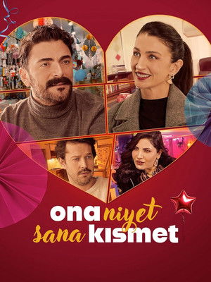 Watch Free Ona Niyet Sana Kısmet (2025)
