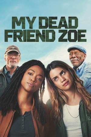 Watch Free My Dead Friend Zoe (2024)