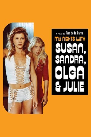 Watch Free My Nights with Susan, Sandra, Olga & Julie (1975)