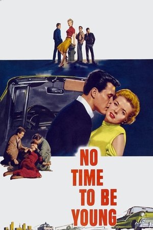 Watch Free No Time to Be Young (1957)