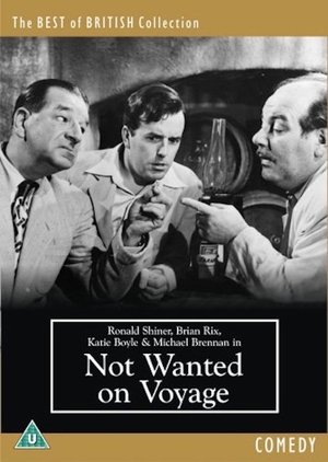 Watch Free Not Wanted on Voyage (1957)