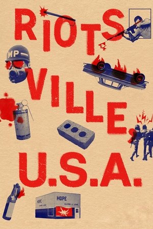 Watch Free Riotsville, U S A (2022)