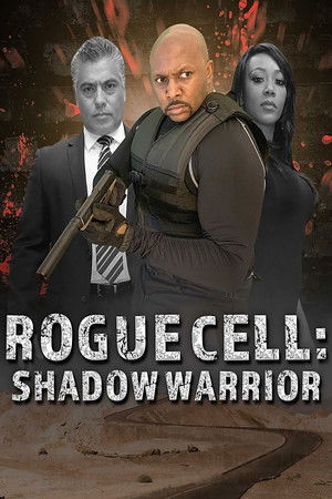 Watch Free Rogue Cell: Shadow Warrior (2020)