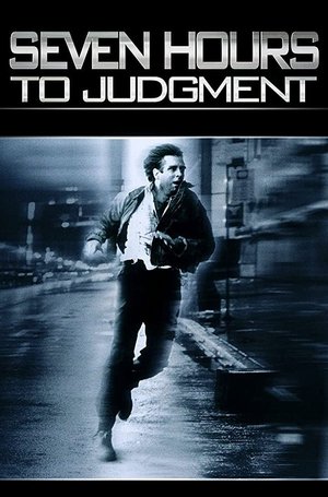 Watch Free Seven Hours to Judgment (1988)