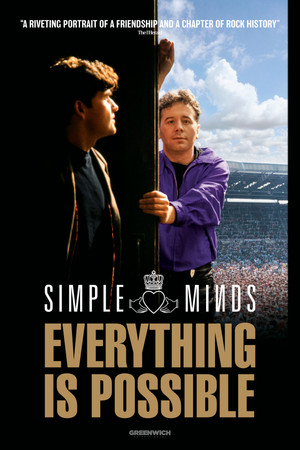 Watch Free Simple Minds Everything Is Possible (2023)