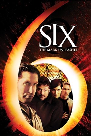 Watch Free Six: The Mark Unleashed (2004)