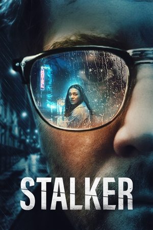 Watch Free Stalker (2022)