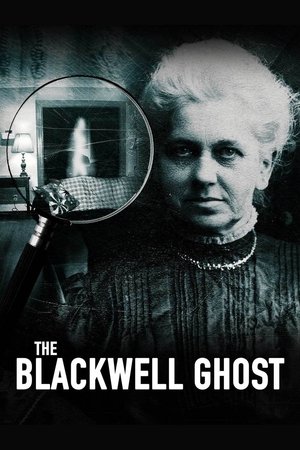 Watch Free The Blackwell Ghost (2017)