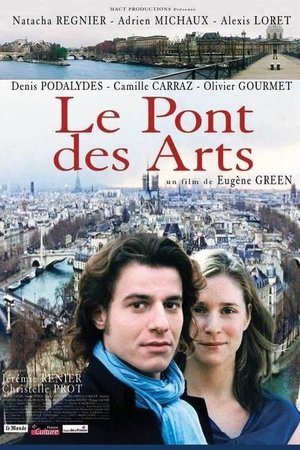Watch Free Le pont des Arts (2004)
