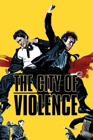 Watch Free The City of Violence (2006)