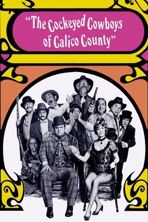 Watch Free Cockeyed Cowboys of Calico County (1970)