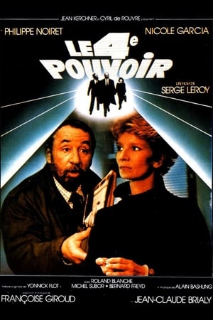 Watch Free Le 4eme pouvoir (1985)