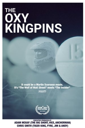 Watch Free The Oxy Kingpins (2021)