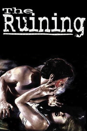Watch Free The Ruining (2004)