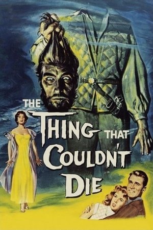 Watch Free The Thing That Couldnt Die (1958)