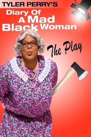 Watch Free Diary of a Mad Black Woman The Play 