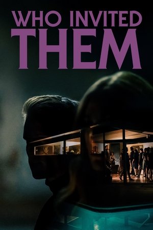 Watch Free Who Invited Them (2022)