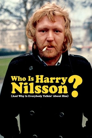 Watch Free Who Is Harry Nilsson And Why Is Everybody Talkin About Him (2010)