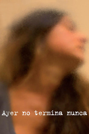 Watch Free Ayer no termina nunca (2013)