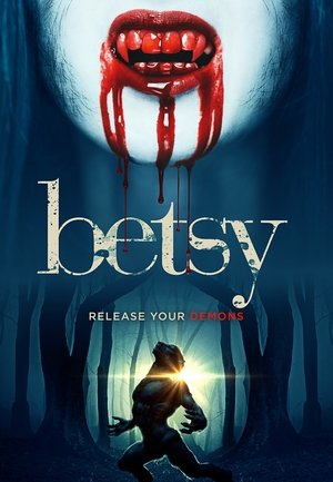 Watch Free Betsy (2017)