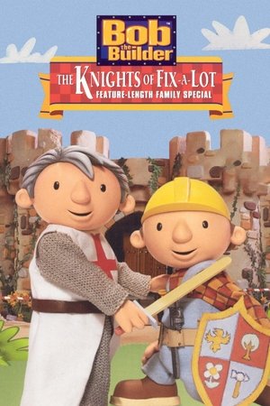 Watch Free Bob the Builder The Knights of Fix A Lot (2003)