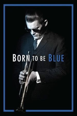 Watch Free Born to Be Blue (2015)
