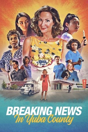 Watch Free Breaking News in Yuba County (2021)