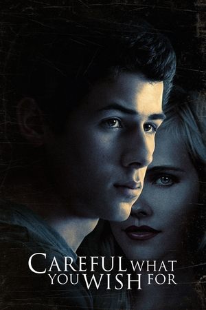 Watch Free Careful What You Wish For (2015)