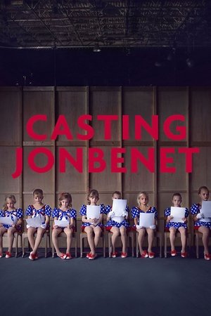 Watch Free Casting JonBenet (2017)
