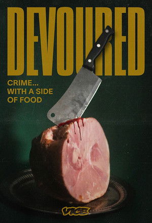 Watch Full Movie: Devoured (2022-)