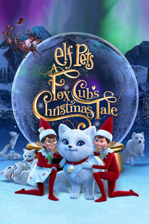 Watch Free Elf Pets: A Fox Cubs Christmas Tale (2019)