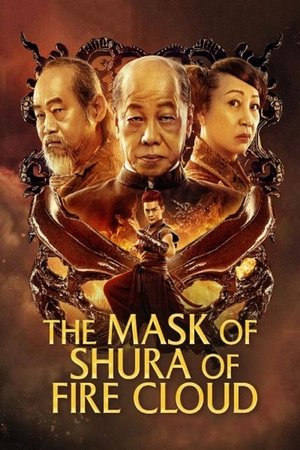 Watch Free The Mask of Shura of Fire Cloud (2020)