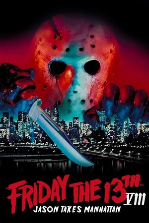 Watch Free Friday the 13th Part VIII: Jason Takes Manhattan (1989 