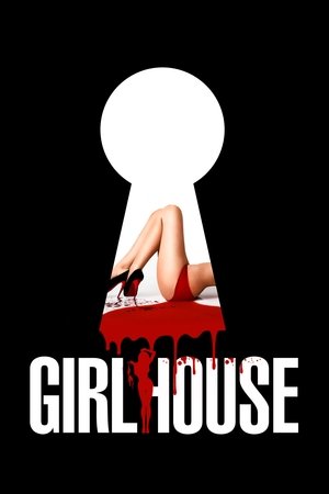 Watch Free Girl House (2014)