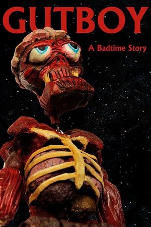 Watch Free Gutboy A Badtime Story (2017)