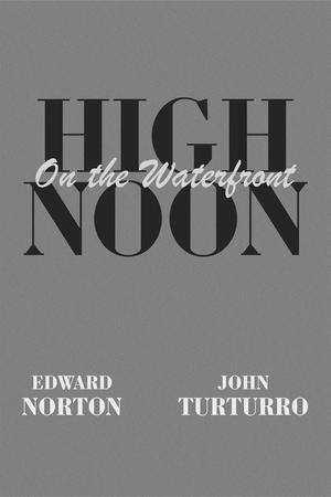 Watch Free High Noon on the Waterfront (2022)