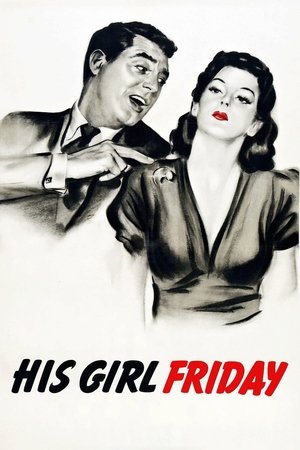 Watch Free His Girl Friday (1940)