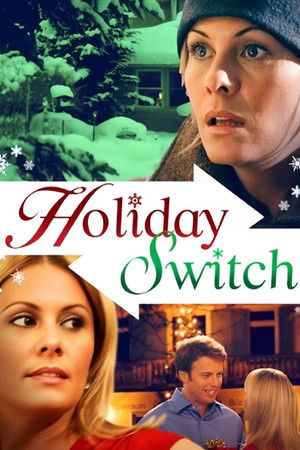 Watch Free Holiday Switch (2007)